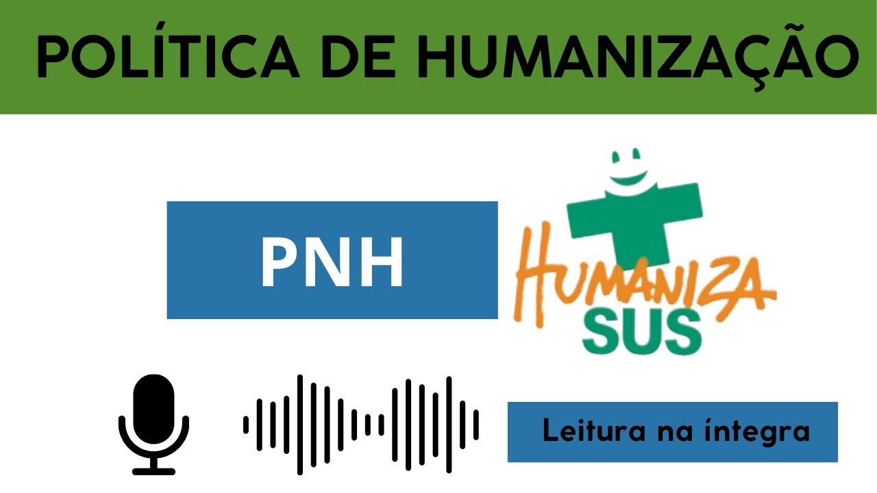 Política Nacional de Humanização do SUS – Leitura Completa