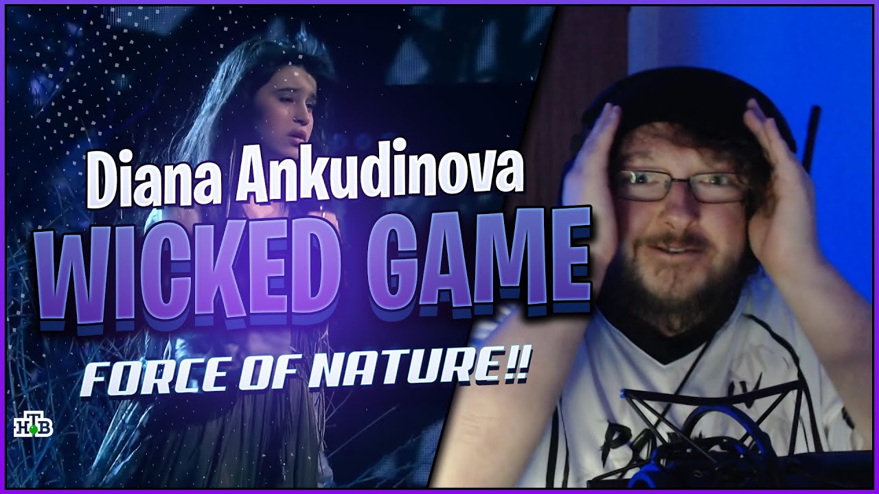 DIANA ANKUDINOVA - Wicked Game Reaction | Диана Анкудинова