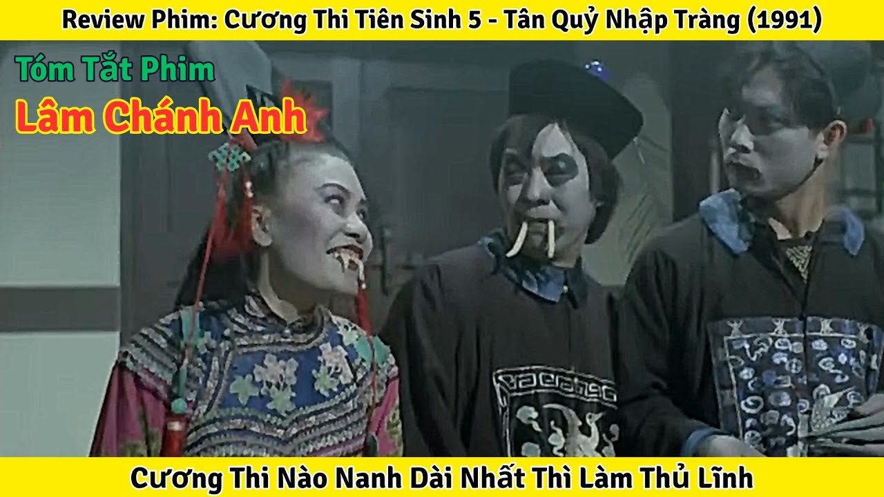 Tân Quỷ Nhập Tràng - Huyền Thoại Lâm Chánh Anh