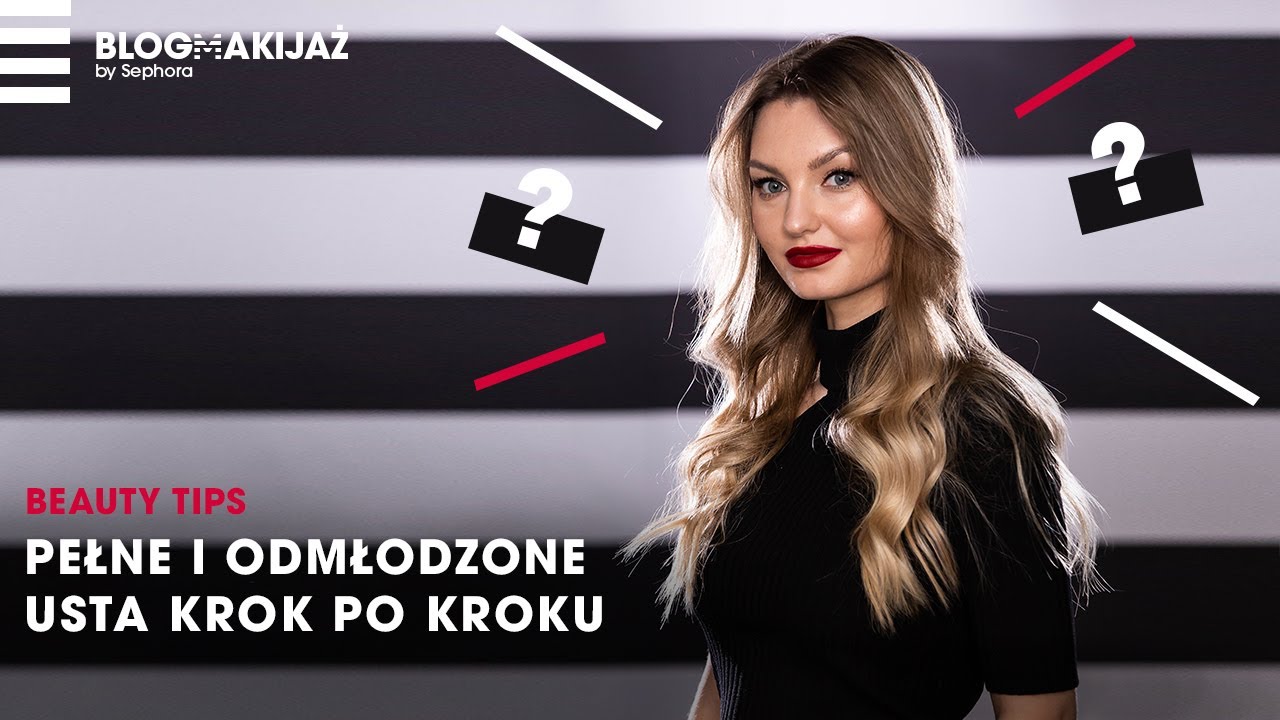 ODMŁODZONE I PEŁNIEJSZE USTA KROK PO KROKU - BEAUTY TIPS #5
