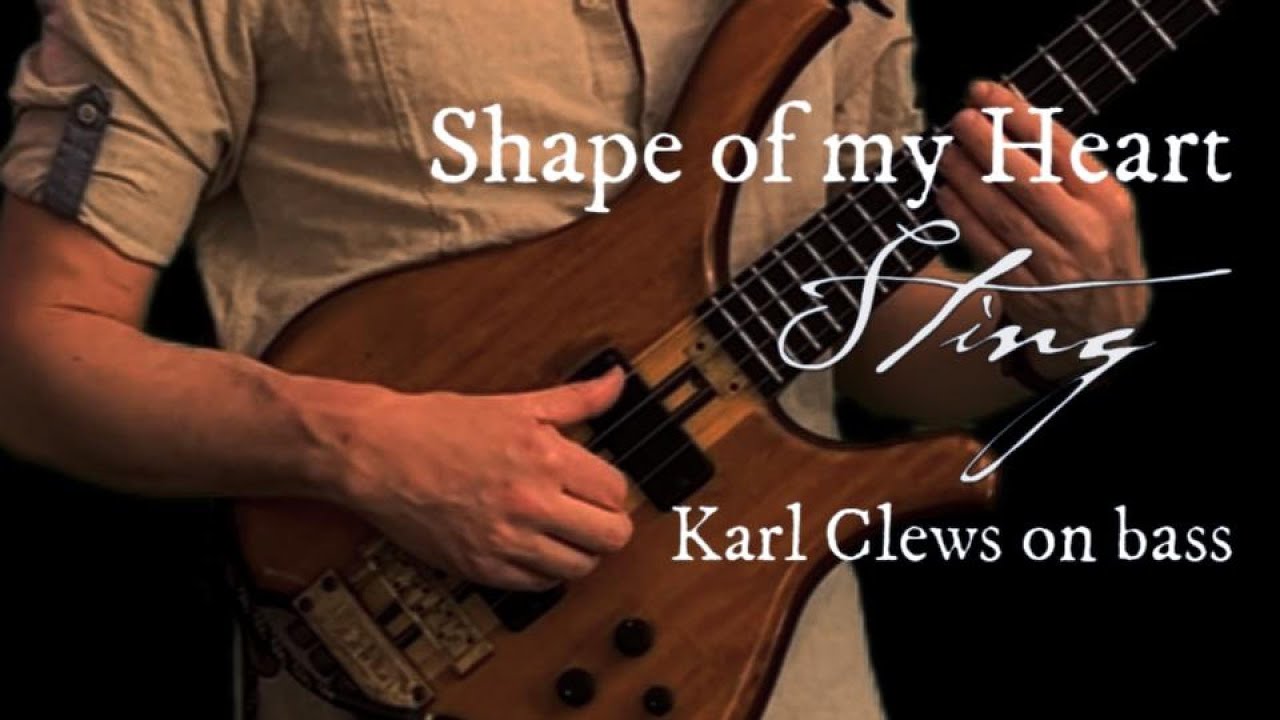 Shape Of My Heart by Sting (bass duet arrangement) - Karl Clews on bass