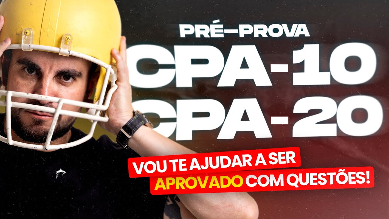[PROVAS 2025] Pré-prova CPA-10 e CPA-20 Ep. 108 📖 - ANBIMA