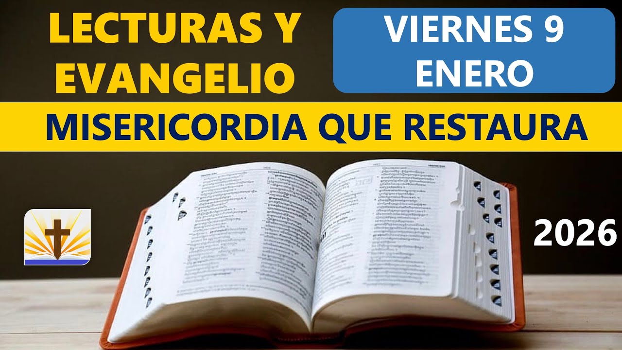 Lecturas del D&iacute;a de Hoy Viernes 9 de Enero de 2026