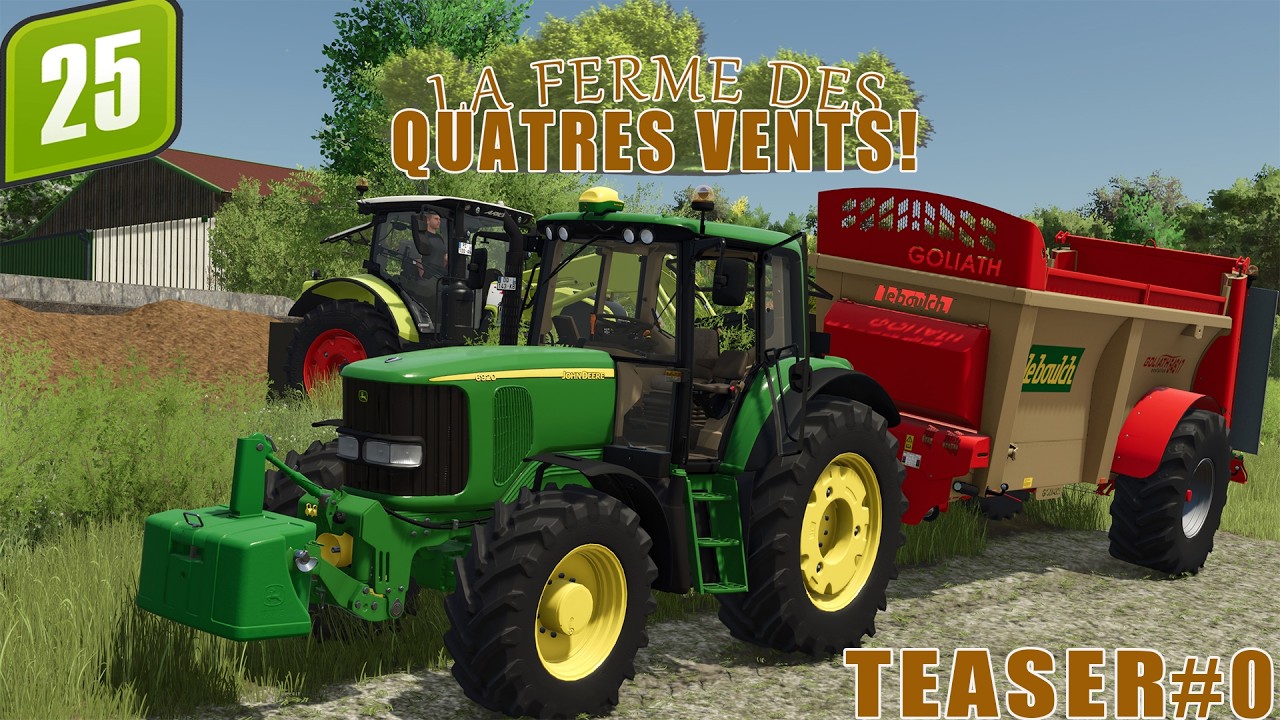 FS25#✔️ [MAP LA PICHONNIERE] #0 LE TEASER DE LA NOUVELLE SERIE!