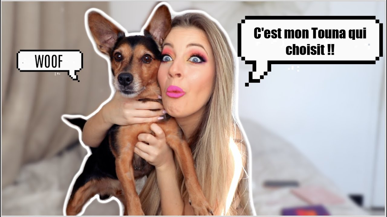 MON CHIEN CHOISIT MON MAKEUP