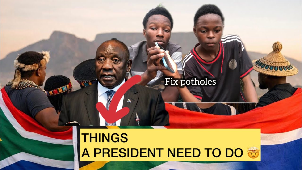 THINGS A PRESIDENT MUST DO IN SOUTH AFRICA 🇿🇦..🤯🤷🏾‍♂️