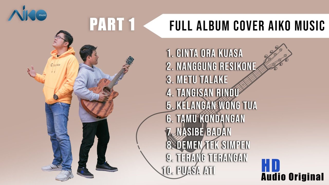 FULL ALBUM COVER TERBAIK AIKO MUSIC | PART 1