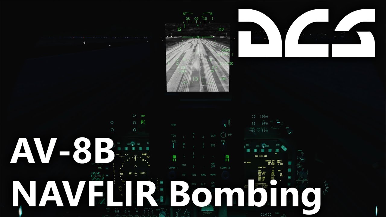 DCS World - AV-8B N/A Harrier II - NAVFLIR Bombing