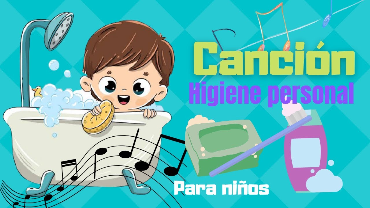 Canción higiene personal para niños 🧒🏼👦🏾🛁 FÁCIL DE CANTAR