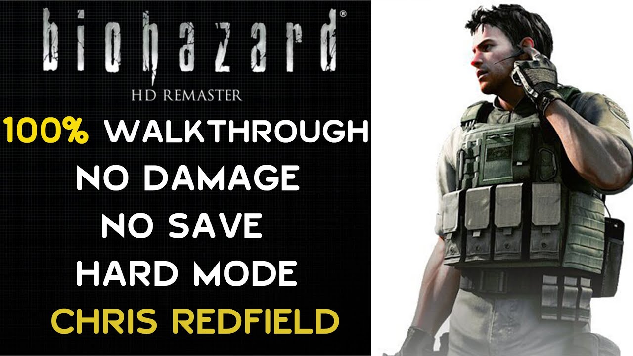 Resident Evil HD Remaster 100% Walkthrough No Damage No Save Hard Mode Chris Redfield