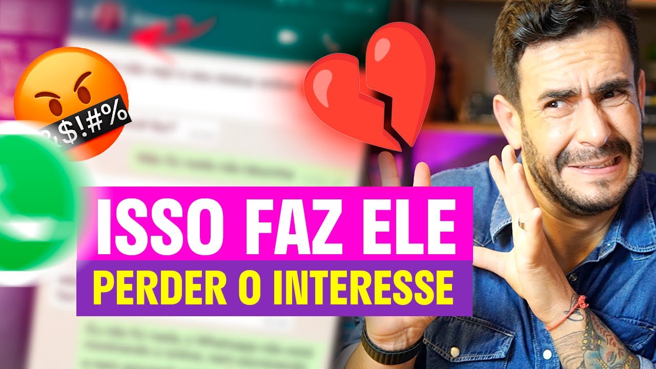 3 Atitudes que AFASTAM os HOMENS 🤬 Ele Perde o Interesse e Some