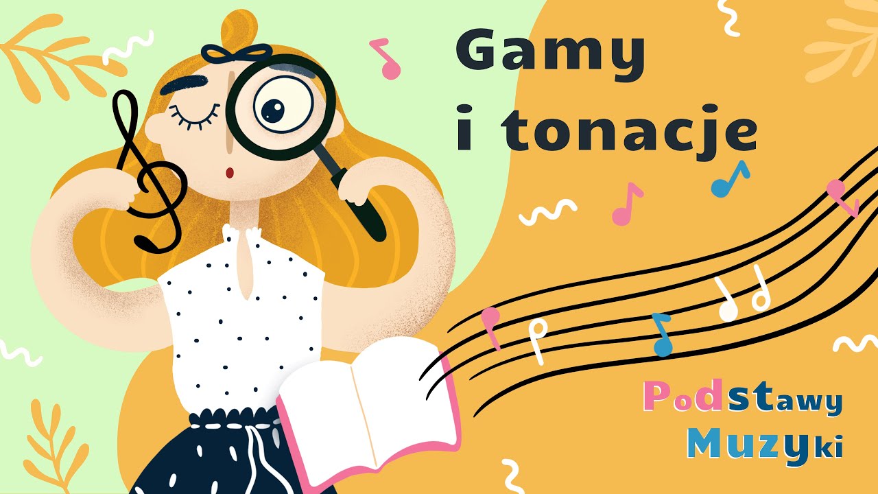 Gamy i TONACJE || Podstawy muzyki