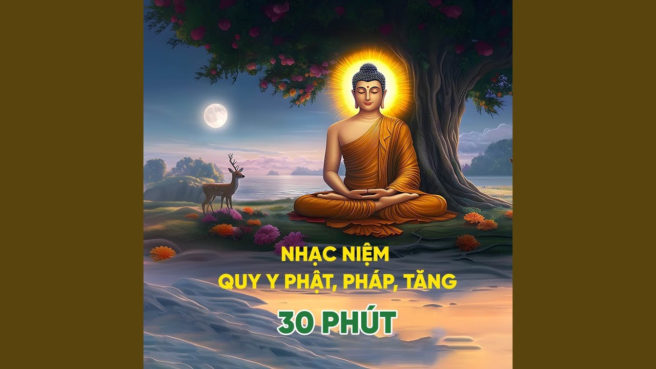 Nhạc niệm Quy y Phật, Pháp, Tăng