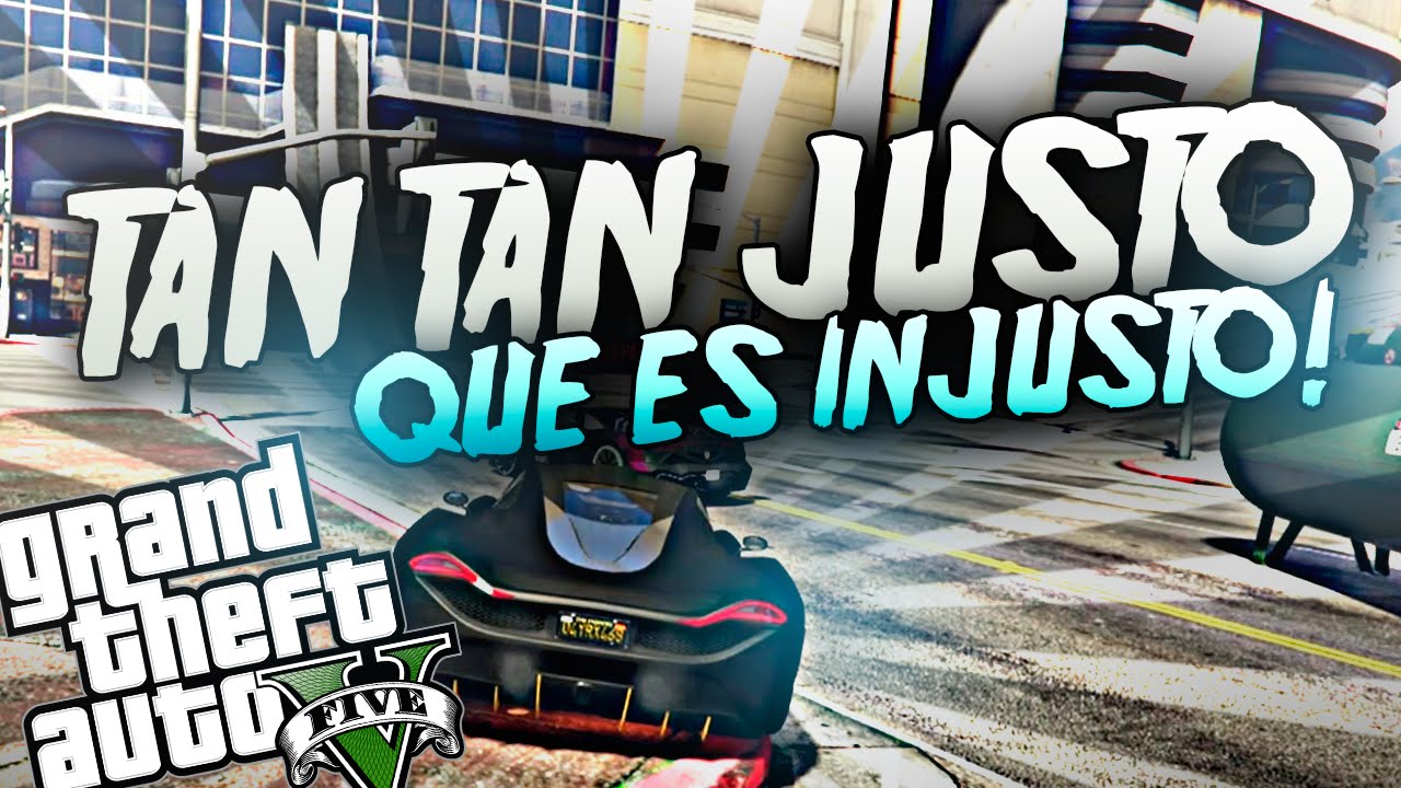 TAN TAN JUSTO QUE ES INJUSTO 