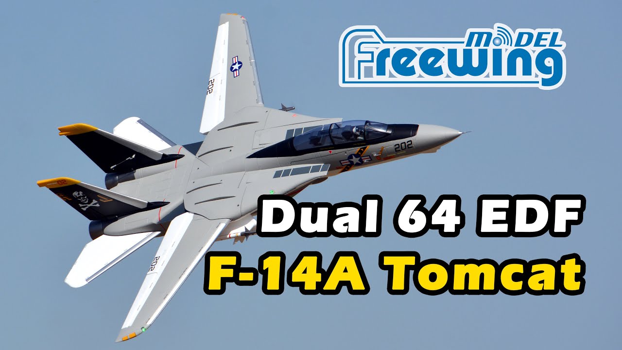 RC EDF JET F-14A TOMCAT VF84 Fighter Fly Test, Freewing飞翼模型新机双64mm涵道可变翼F14雄猫战斗机测评