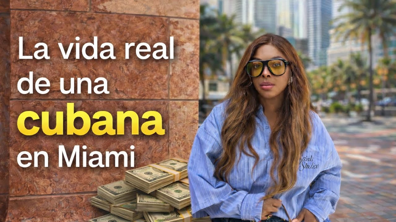La vida real de una cubana en Miami 
