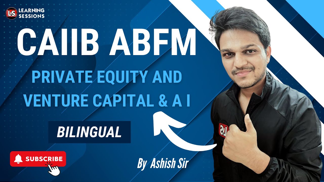 CAIIB ABFM Bilingual | Private Equity And Venture Capital & AI