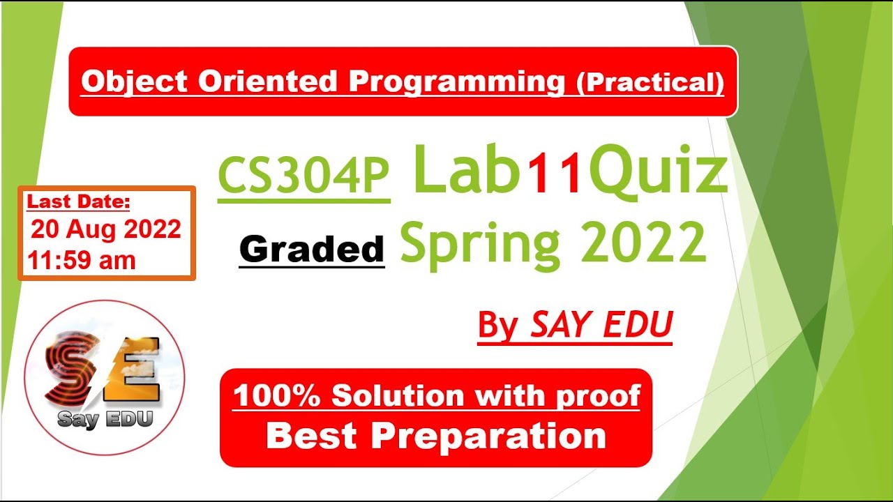CS304 Lab 10 & 11 Quiz (Spring) 2022 || Object Oriented Programming || SAY EDU💗 ||