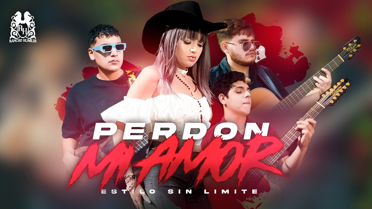 Estilo Sin Limite - Perdon Mi Amor [Official Video]