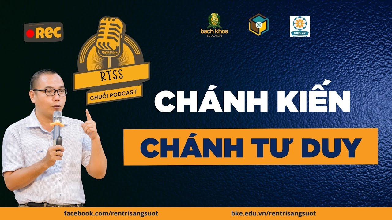 Chánh Kiến & Chánh Tư Duy: Tầm Quan Trọng Của Nhận Thức và Suy Nghĩ Đúng Đắn | Thầy Trần Việt Quân