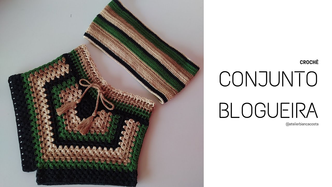 Conjunto em Crochê das Blogueiras Parte 1 - O mais usado do verão