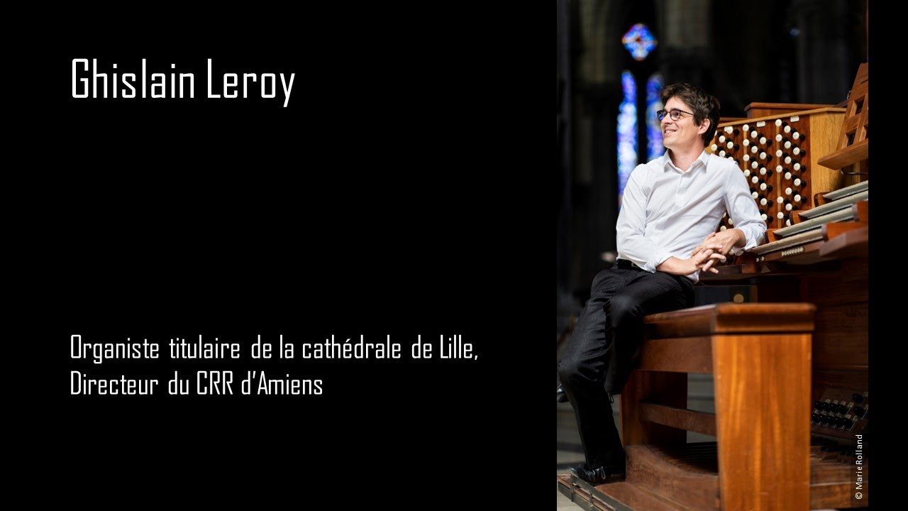Concert de Ghislain Leroy au grand orgue de Saint-Sulpice, Paris