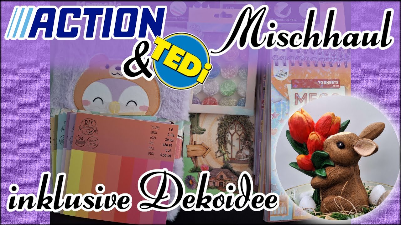 Mischhaul mit Tedi & Action! ++Update Frühlings-Hasendeko++