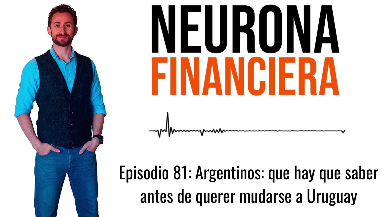 081. Argentinos: que hay que saber antes de querer mudarse a Uruguay