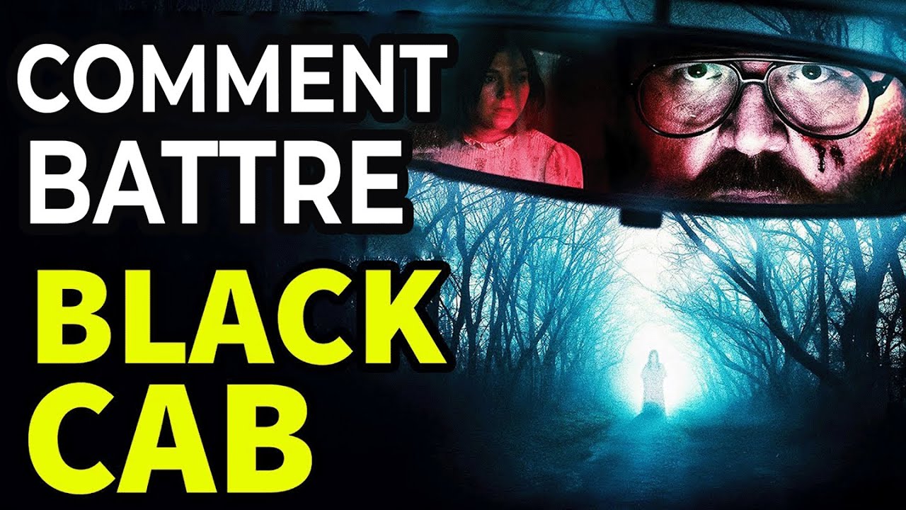 Comment Battre Le CHAUFFEUR DÉMONIAQUE Dans Black Cab