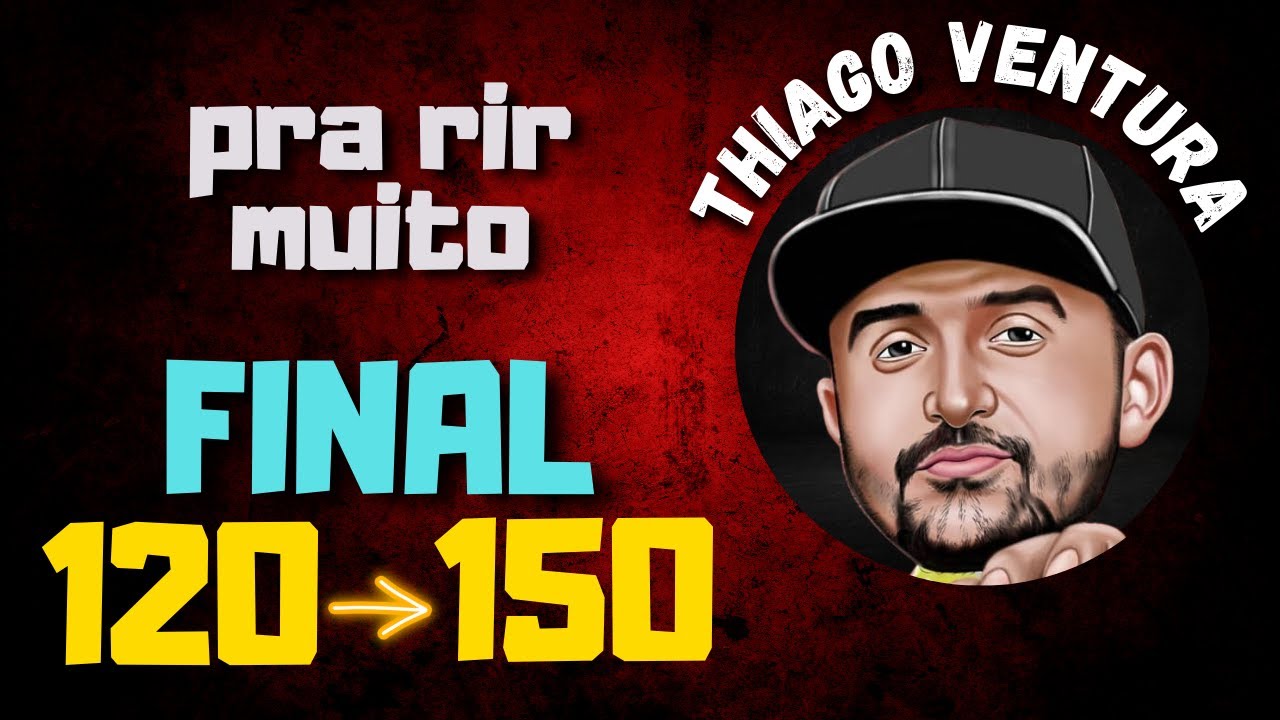 Especial Thiago Ventura - Final - ASSISTA A PLAYLIST COMPLETA