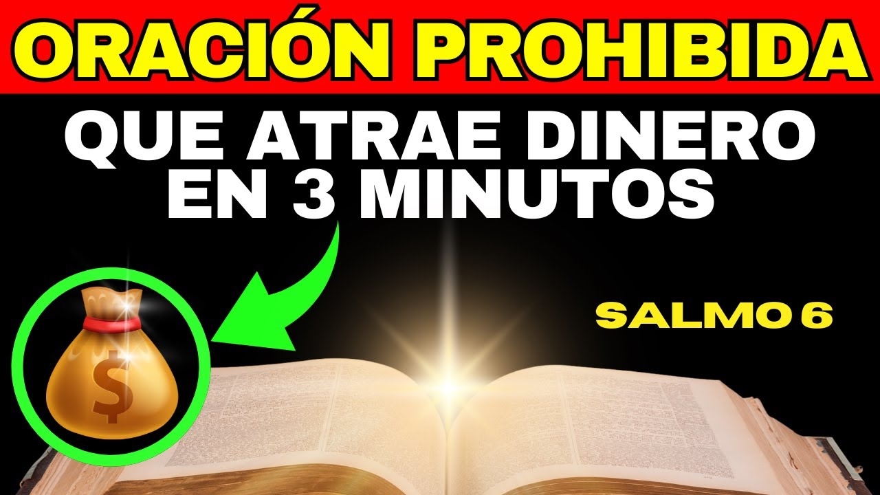 LLEGA TANTO DINERO QUE DA MIEDO - SALMO 6: ORACIÓN POR LA LIBERACIÓN DE LA POBREZA