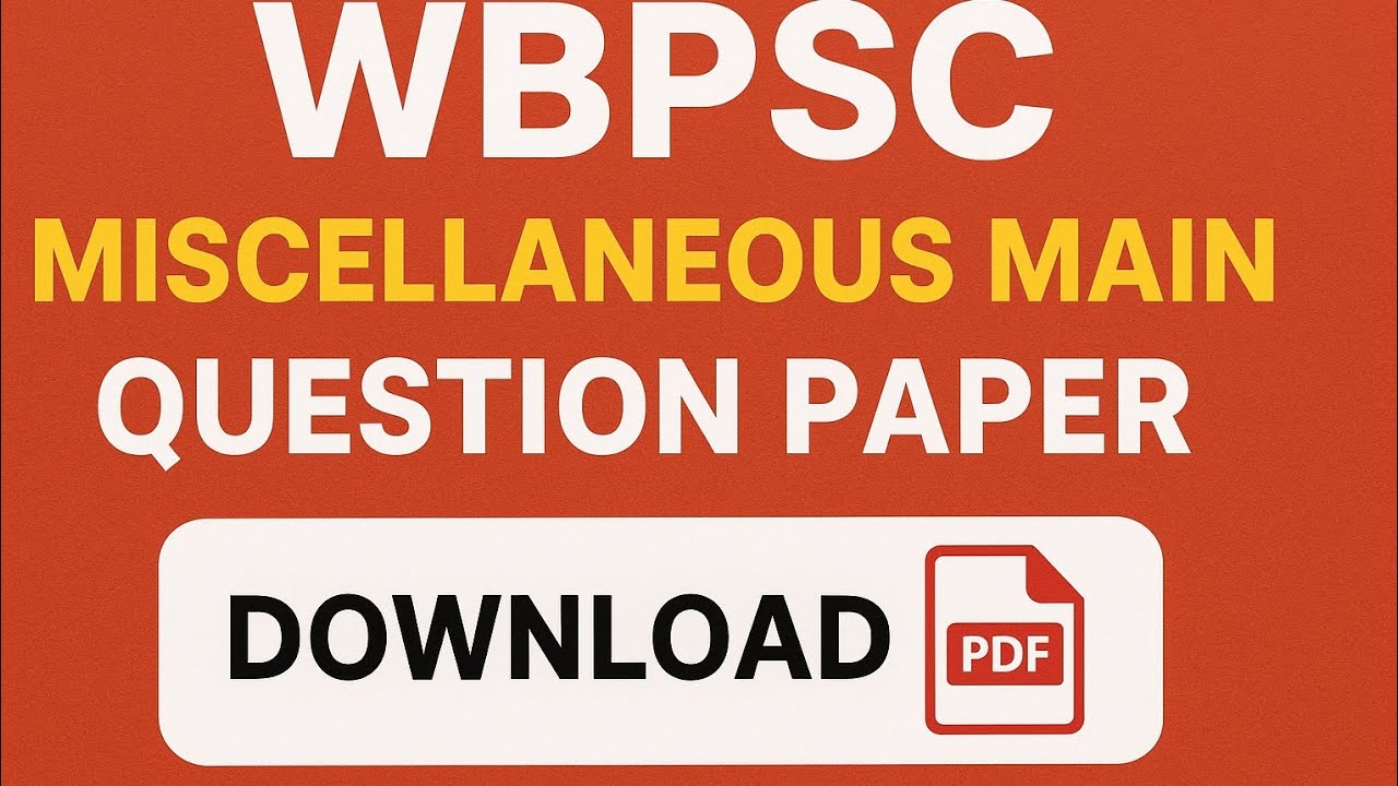 WBPSC Miscellaneous Main 2023 Question Paper pdf Download #wbpsc 