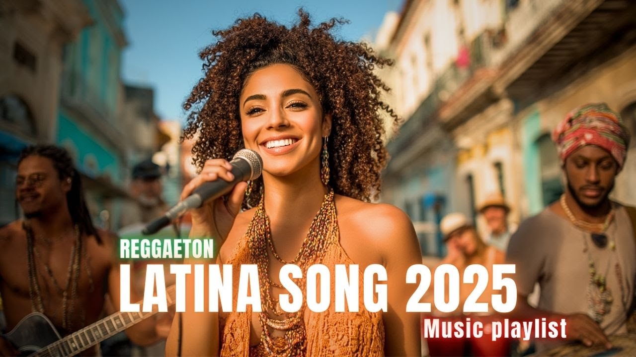 Latin Pop Summer - Las Mejores Canciones Shakira, Bad Bunny Luis Fonsi Music Vibes