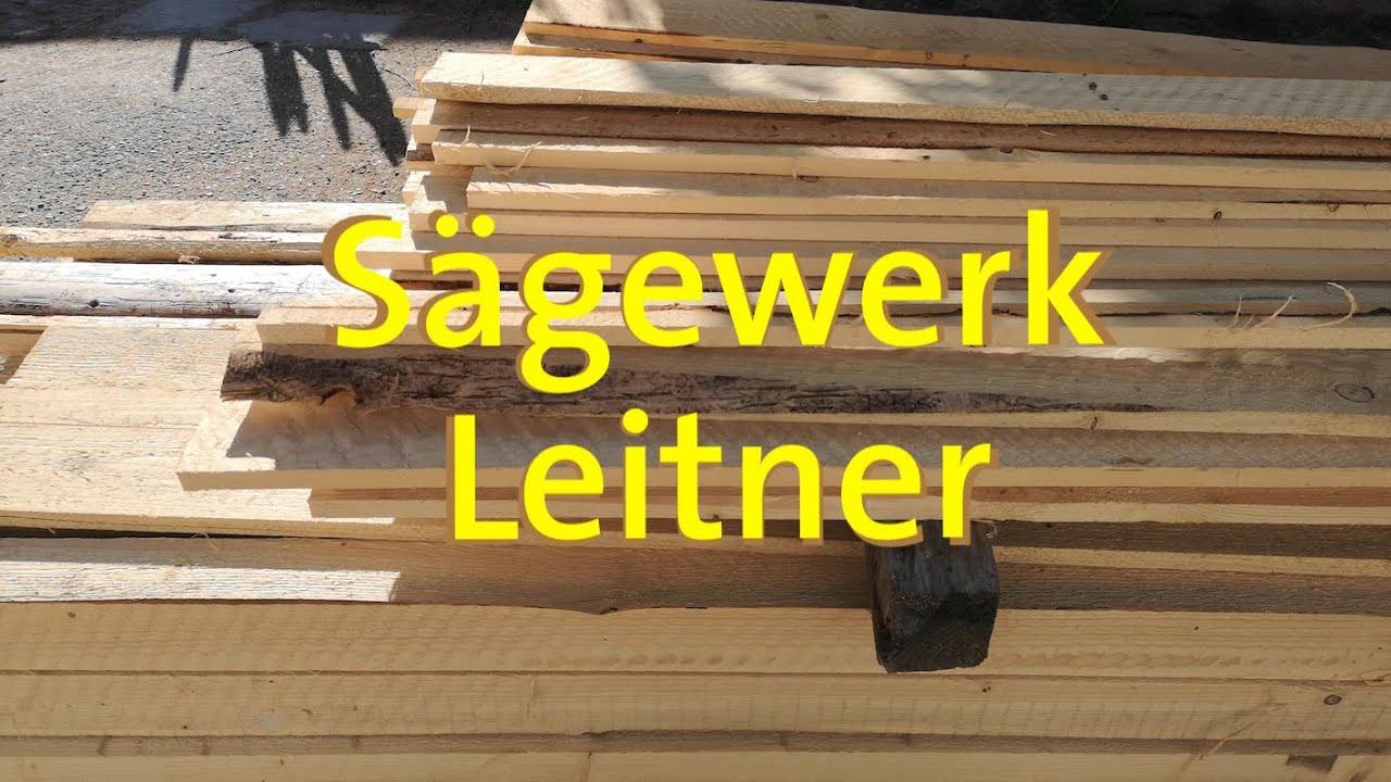 Einkaufen: Sicher beim Sägewerk Leitner