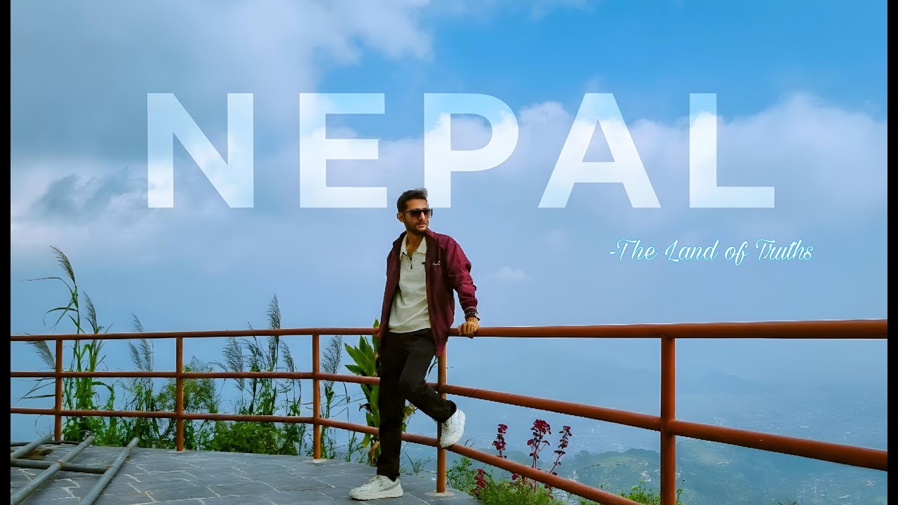 A Journey to the land of Gods ,Mountains and unforgettable landscapes - Nepal (Kathmandu - Pokhara)