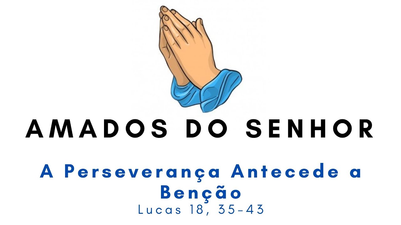244ª Live do Amados do Senhor - A Perseverança Antecede a Benção