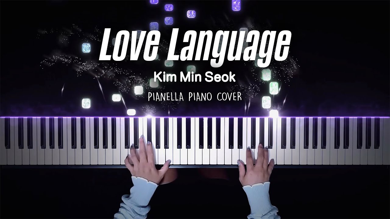 Kim Minseok - Love Language (Can This Love Be Translated OST) | Piano Cover by Pianella Piano