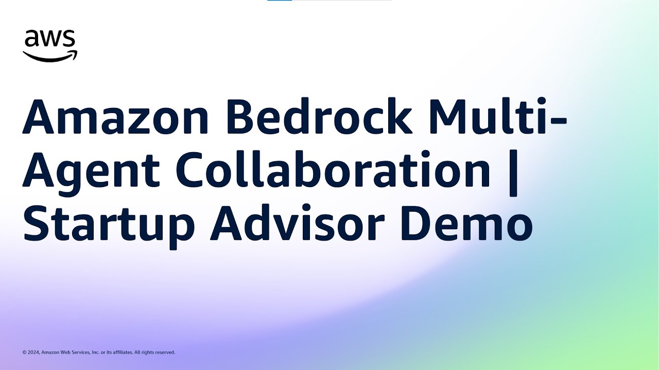 Amazon Bedrock Multi-Agent Collaboration | Startup Advisor Demo | Amazon Web Services