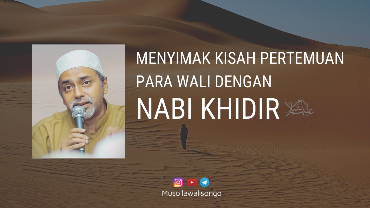 Pertemuan Para Wali dengan Nabi Khidir alayhis salam