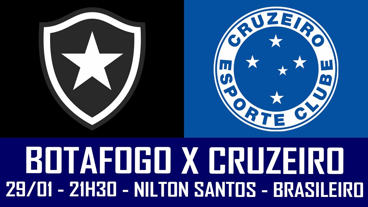 BOTAFOGO X CRUZEIRO - CAMPEONATO BRASILEIRO - QUINTA (29/01) ÀS 21H30 NO NILTON SANTOS