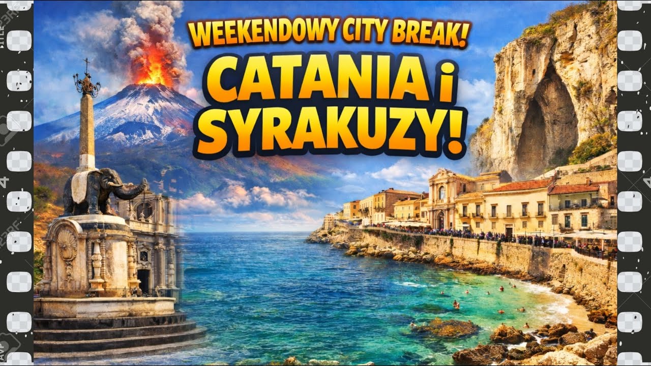 Weekendowy city break. Catania i Syrakuzy