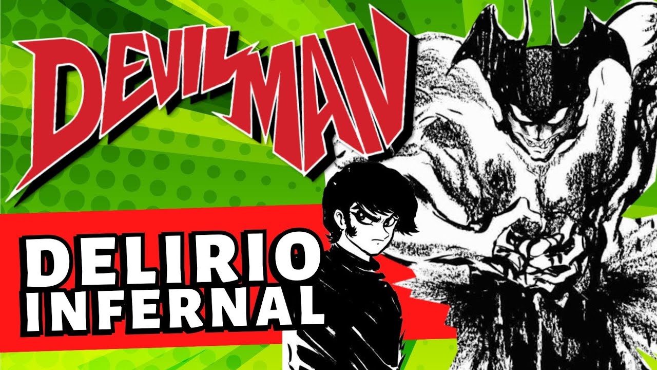 👺¡DEVILMAN DE GO NAGAI! EL MANGA MAS PERTUBADOR