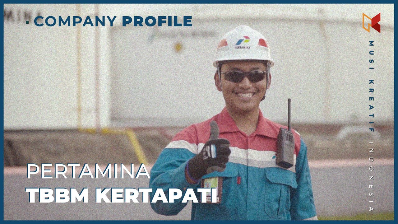COMPANY PROFILE - PERTAMINA TBBM KERTAPATI