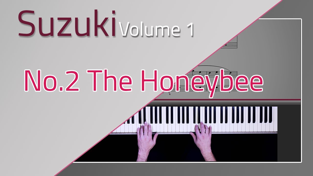 The Honeybee,  Suzuki Piano Book 1 Tutorial