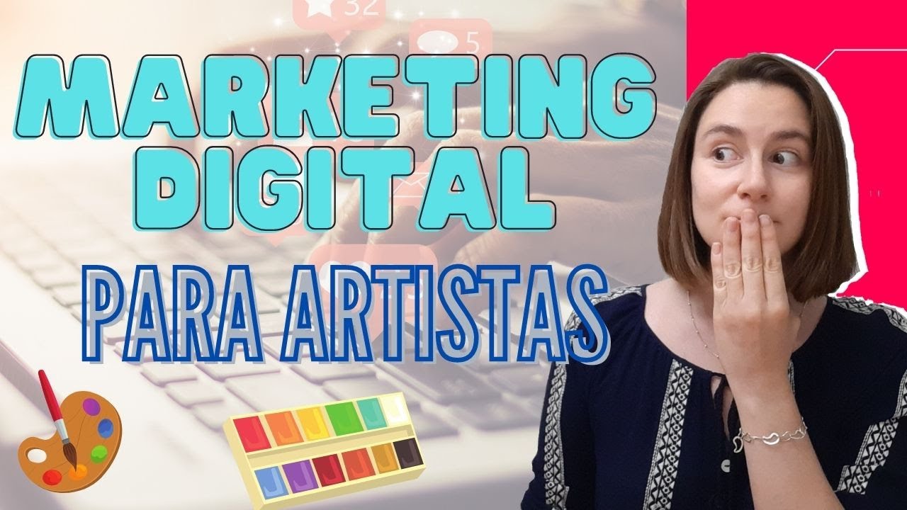 Marketing digital para artistas 🎨 Estrategia completa