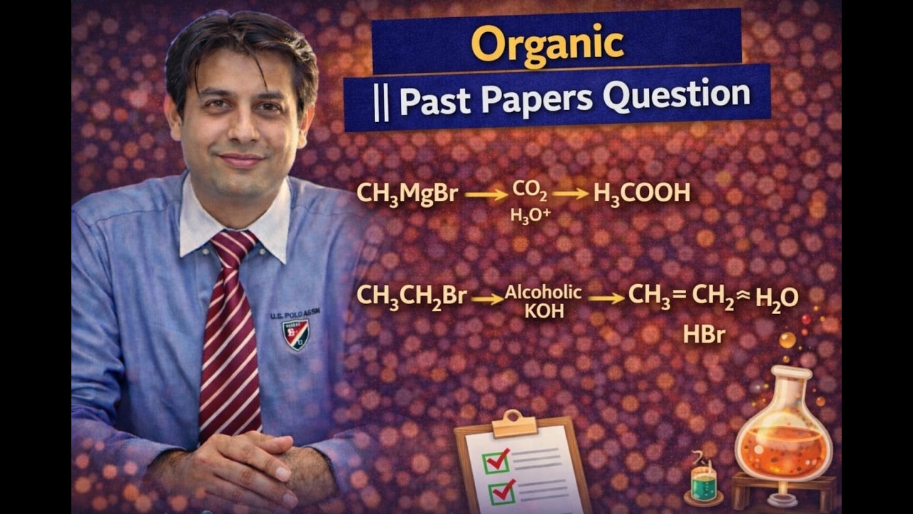 Organic || Past Papers Question