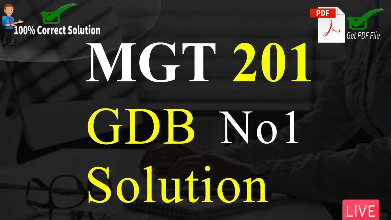 MGT201 GDB No1 Solution Fall 2022 | 100% Explanation | VU Mentor #fall2022 #gdbsolution #mgt201
