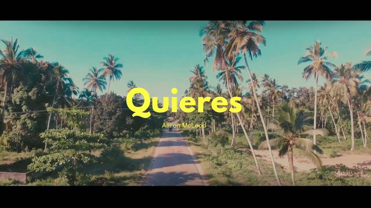 Quieres - Aaron McLeod