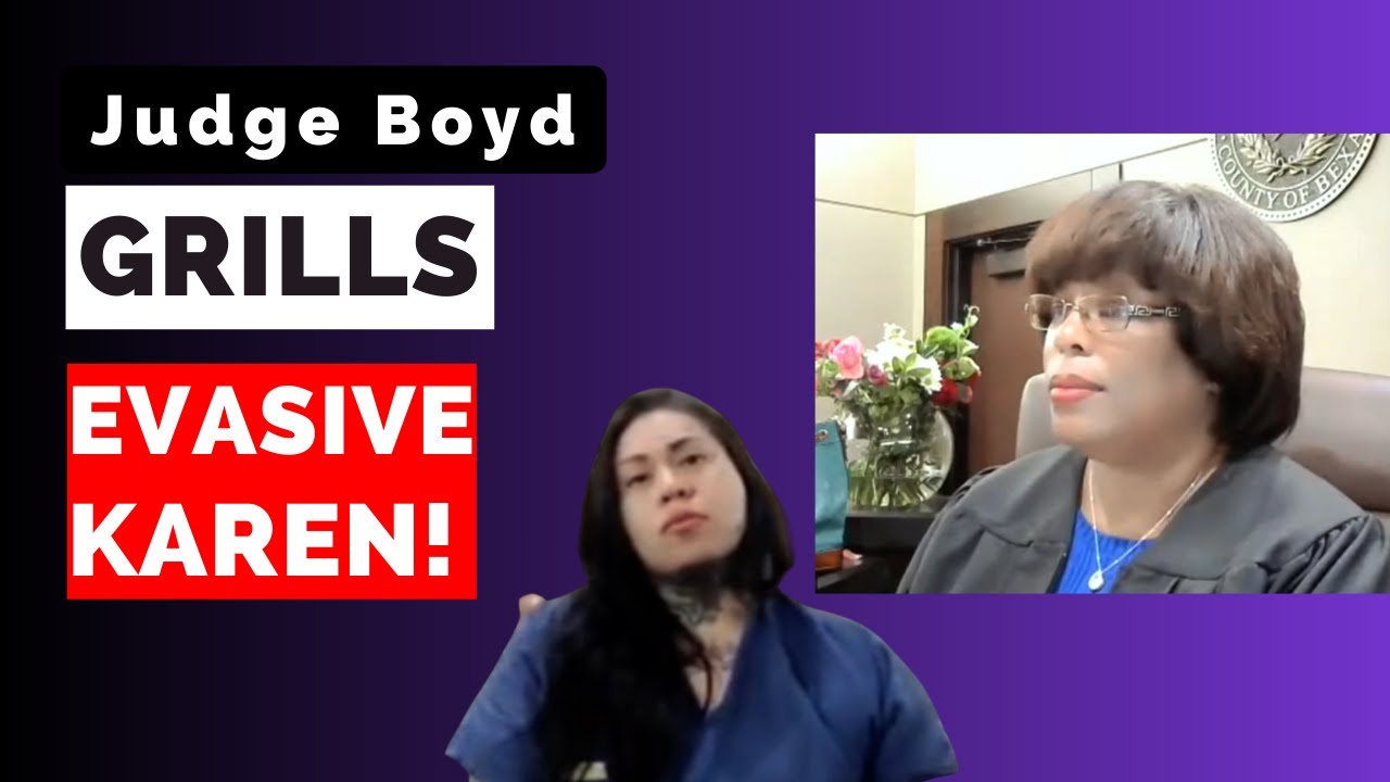 Judge Boyd GRILLS EVASIVE Karen!