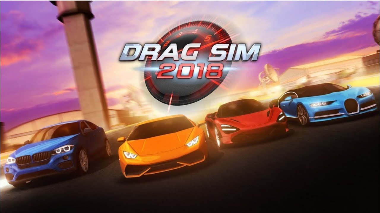 Drag Sim 2018 Gameplay By First Werawat